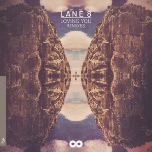 Lane 8 feat. Lulu James - Loving You (Remixes) [Anjunadeep]