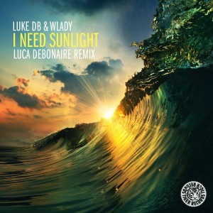 Luke DB & Wlady - I Need Sunlight [Tiger Records]