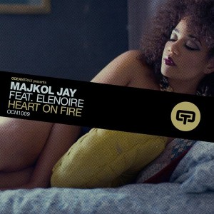 Majkol Jay feat. Elenoire - Heart On Fire [Ocean Trax]