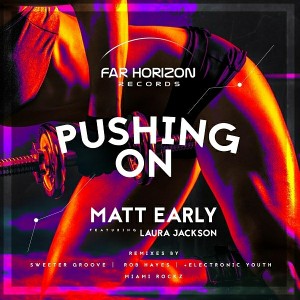 Matt Early, Laura Jackson - Pushing On [Far Horizon Records]