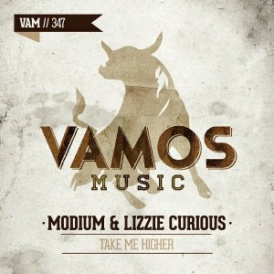 Modium & Lizzie Curious - Take Me Higher [Vamos Music]