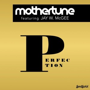 Mothertune - Perfection [Sedsoul]