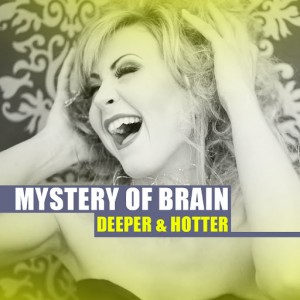 Mystery of Brain - Deeper and Hotter [Dmn Records]