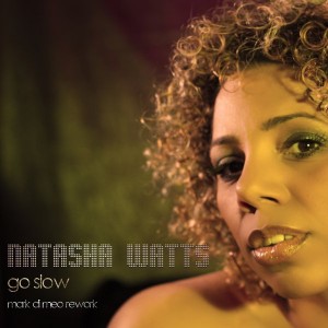 Natasha Watts Go Slow - Mark Di Meo Rework [Sedsoul]