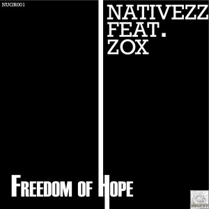 Nativezz - Freedom Of Hope [Nu Gruv Recordings]