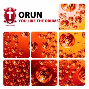ORUN - You Like the Drums [Tumbata]