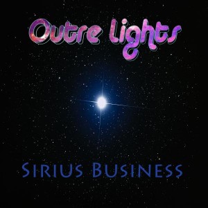 Outre Lights - Sirius Business [Symphonic Distribution]