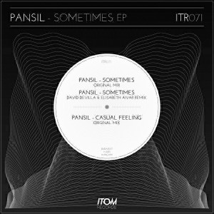 Pansil - Sometimes EP [Itom Records]
