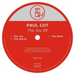 Paul Cut - The Joy [Ondulé Recordings]