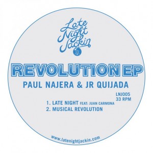 Paul Najera & Jr. Quijada - Revolution EP [Late Night Jackin]