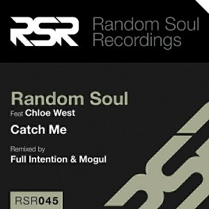 Random Soul feat.Chloe West - Catch Me [Random Soul Recordings]