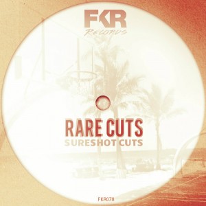 Rare Cuts - Sureshot Cuts EP [FKR]