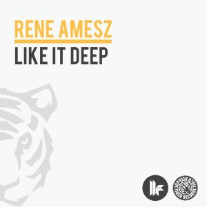 Rene Amesz - Like It Deep [Tiger Records]