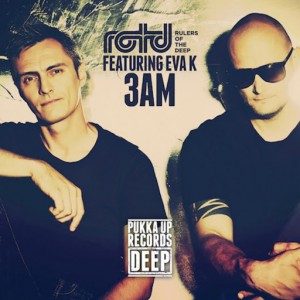 Rulers Of The Deep - 3AM (feat. Eva K) [Pukka Up]