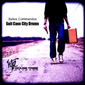 Saliva Commandos - Suit Case City Drum [House Tribe Records]