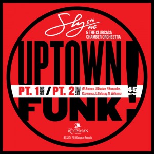 Sly5thave & The Clubcasa Chamber Orchestra - Uptown Funk [Kooyman]
