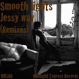 Smooth Lights - Jessy Way Remixes [Midnight Express Records]
