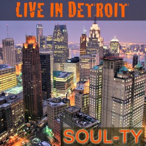 Soul-Ty - Live in Detroit [M F Records]