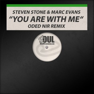 Steven Stone & Marc Evans - You Are With Me [Soul Deluxe]