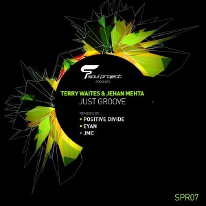 Terry Waites & Jehan Mehta - Just Groove [Soul Project Records]