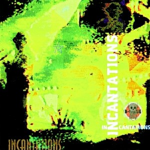 The Incantations - The Incantations [B.FREE]