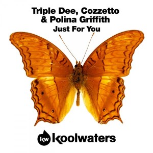 Triple Dee, Cozzetto & Polina Griffith - Just For You [Koolwaters Recordings]