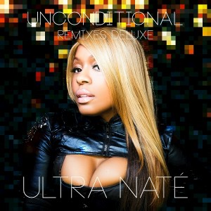 Ultra Naté - Unconditional (Remixes Deluxe) [BluFire  Peace Bisquit]