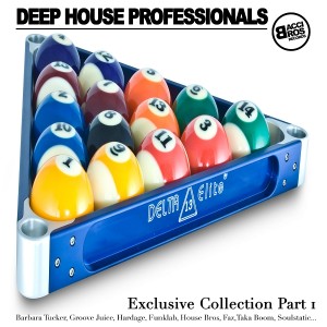 Various Artists - Deep House Professionals - Exclusive Collection Part 1 [Bacci Bros Records]