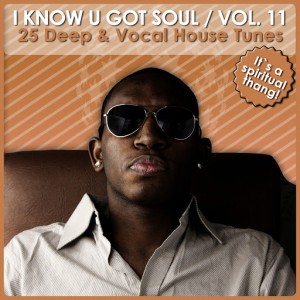 Various Artists - I Know U Got Soul, Vol. 11 [MusicaDiaz Senorita]