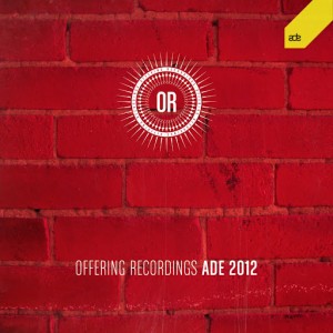 Various Artists - Offering Recordings (ADE Sampler 2012) [Offering Recordings]