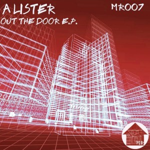 A Lister - Out The Door EP [Maison Rouge]