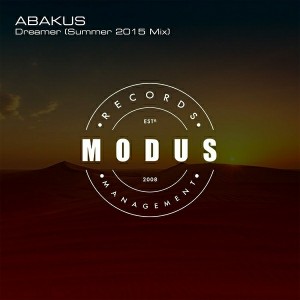 Abakus - Dreamer (Summer 2015 Mix) [Modus]