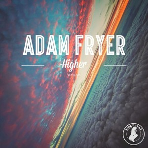 Adam Fryer - Higher [Kinky Trax]