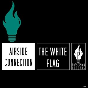 Airside Connection - The White Flag (Deep House Remix) [Possession]
