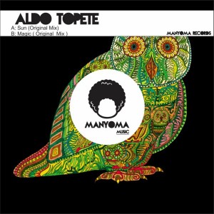 Aldo Topete - Magic - Sun [Manyoma Music]