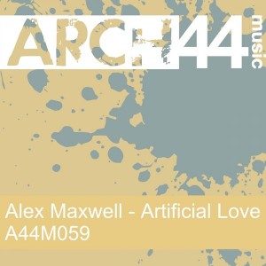 Alex Maxwell - Artificial Love [Arch44 Music]