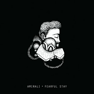 Amirali - Fearful Stay [Dark Matters]