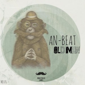 An-Beat - Old Man [Moustache Label]