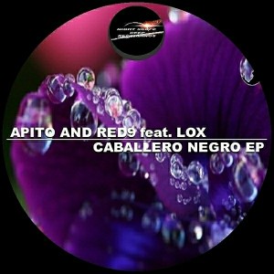 Apito and Red9 - Caballero Negro EP