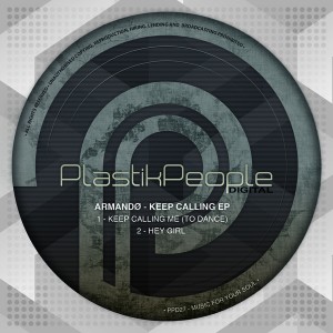 Armando - Keep Calling EP [Plastik People Digital]