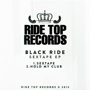 Black Ride - Sextape EP