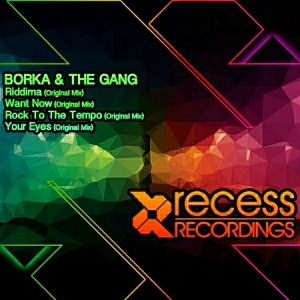 Borka & The Gang - Want Now EP
