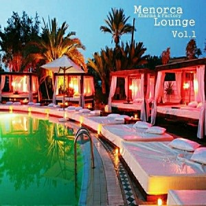 Bruno Costa & Briarcliff - Menorca Lounge, Vol. 1 [Kharma & Factory]