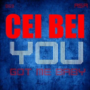 Cei Bei - You Got Me Baby [AbicahSoul Recordings]