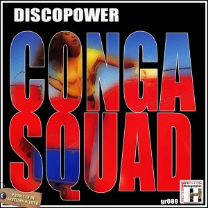 Conga Squad - Discopower - Single [Holographic]