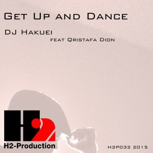 DJ Hakuei - Get Up and Dance [H2-Production]
