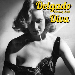 Delgado - Diva [Monkey Junk]