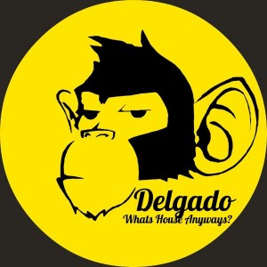Delgado - Whats House Anyways [Monkey Junk]