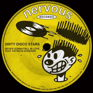 Dirty Disco Stars - Never Gonna Fall In Love Feat. Patricia Edwards
