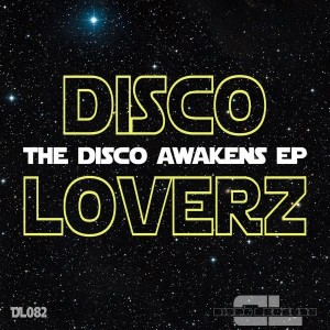 Discoloverz - The Disco Awakens EP